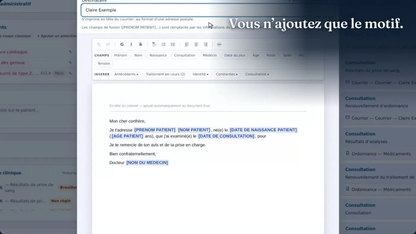 Un courrier au confrère en cours de rédaction, avec les champs de fusion du patient déjà posés.